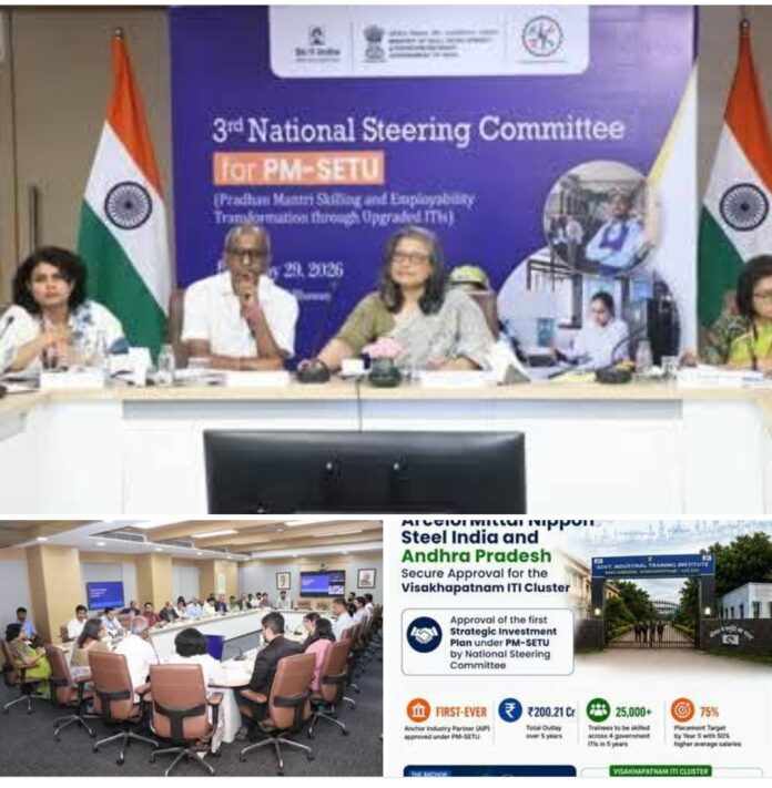 ArcelorMittal Nippon Steel India Secures First-Ever Strategic Investment Plan Approval under PM-SETU; Andhra Pradesh Emerges as Pioneer of Industry-Led ITI Transformation